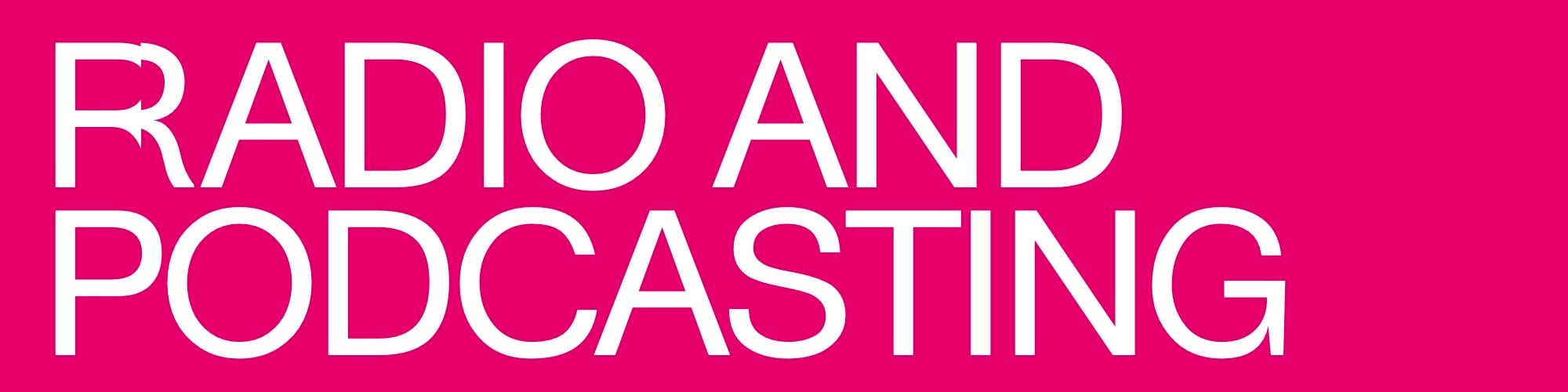 Header_Radio and Podcasting